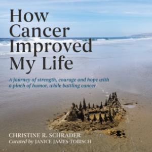How Cancer Improved My Life