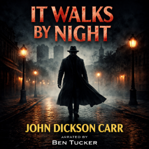 It Walks by Night