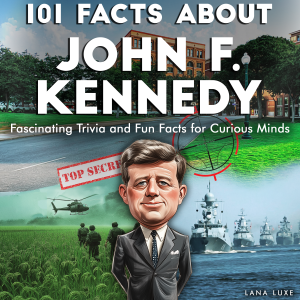 101 Facts About John F. Kennedy