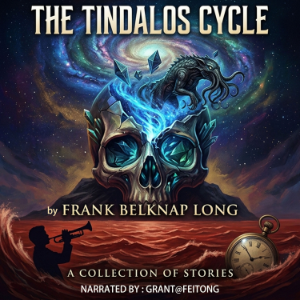 THE TINDALOS CYCLE：Frank Belknap Long's Short Fiction-logo