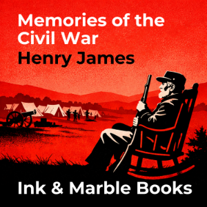 Memories of the Civil War