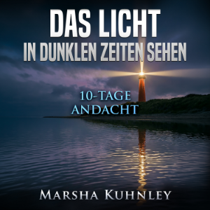 Das Licht in dunklen Zeiten sehen: 10-Tage-Andacht-logo
