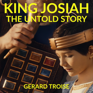 King Josiah The Untold Story