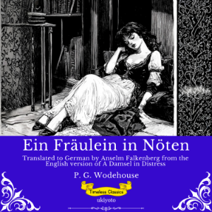 Ein Fräulein in Nöten | German Version of A Damsel in Distress