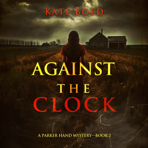 Against the Clock (A Parker Hand FBI Suspense Thriller—Book Two)-logo