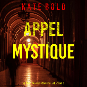 Appel Mystique (Un thriller du FBI de Lauren Lamb – Tome 2)-logo