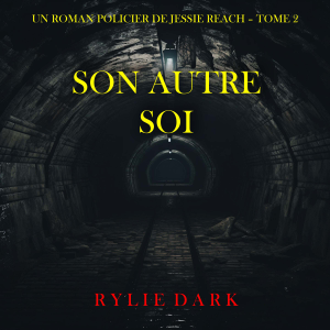 Son autre soi (Un roman policier de Jessie Reach – Tome 2)-logo