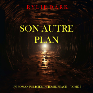 Son autre plan (Un roman policier de Jessie Reach – Tome 5)-logo