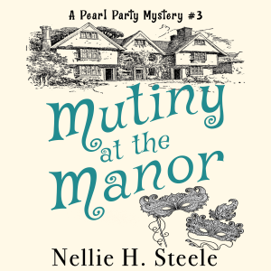 Mutiny at the Manor