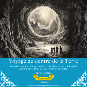 Voyage au centre de la Terre | Journey to the Centre of the Earth French Version