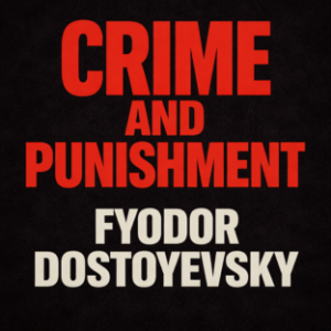 Crime and Punishment