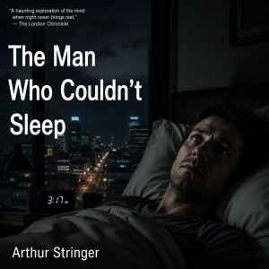 The Man Who Couldn't Sleep