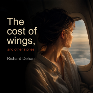 The cost of wings, and other stories