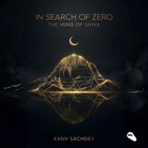 In Search of Zero- The Mind of Shiva