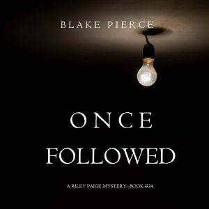 Once Followed (A Riley Paige Mystery—Book 24)
