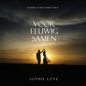 Voor eeuwig samen (De herberg in Sunset Harbor - Boek 10)