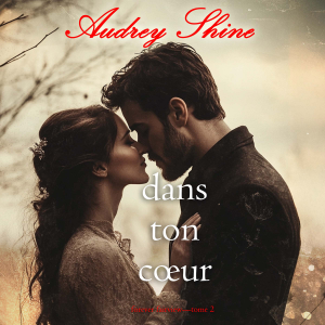 Dans ton cœur (Forever Fairview—Tome 2)