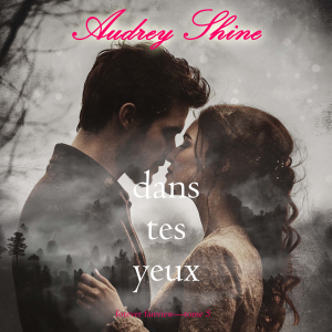 Dans tes yeux (Forever Fairview—Tome 5)