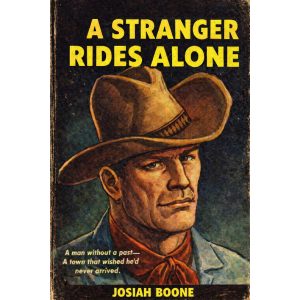 A Stranger Rides Alone