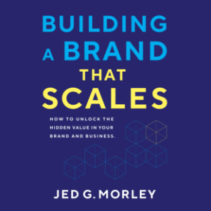 Building a Brand That Scales