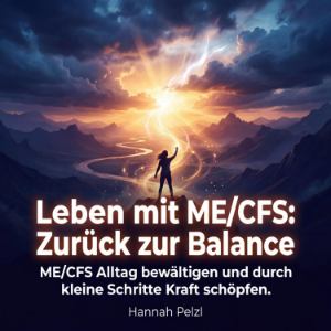 Leben mit ME/CFS: Zurück zur Balance
