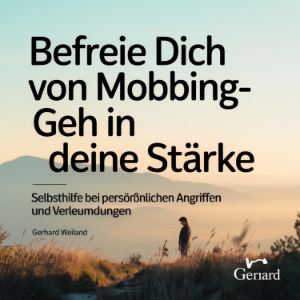Befreie dich von Mobbing- geh in deine Stärke