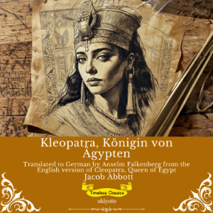 Kleopatra, Königin von Ägypten | German Version of Cleopatra, Queen of Egypt