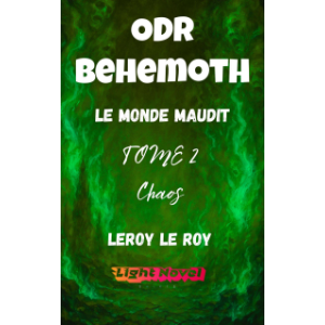 ODR - P1 Béhémoth - TOME 2 : CHAOS