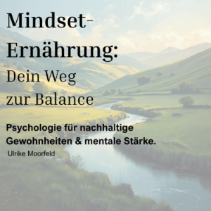 Mindset-Ernährung - Dein Weg zur Balance