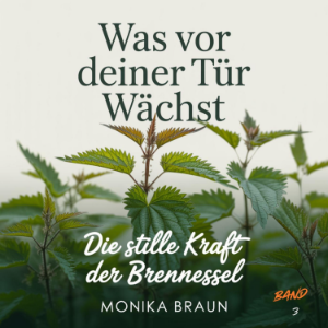 Was vor deiner Tür wächst