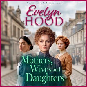 Mothers, Wives and Daughters