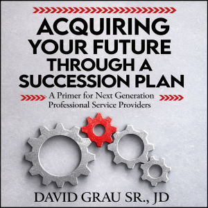 Acquiring Your Future Through a Succession Plan