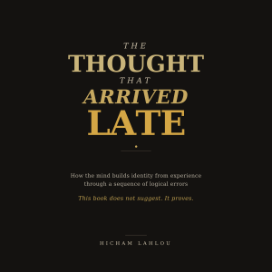 The Thought That Arrived Late