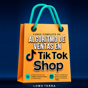 Curso completo de Algoritmo de Ventas en TikTok Shop