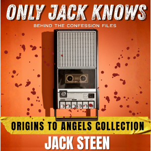 Only Jack Knows: Origins to Angels Collection