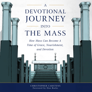 A Devotional Journey into the Mass