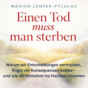 Einen Tod musst du sterben