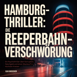 Hamburg-Thriller - Die Reeperbahn-Verschwörung