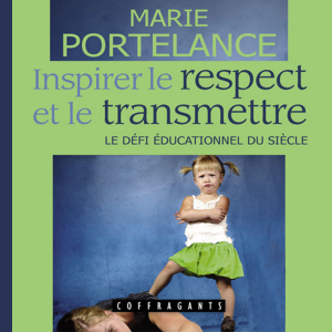 Inspirer le respect et le transmettre