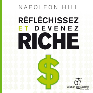 Réfléchissez et devenez riche
