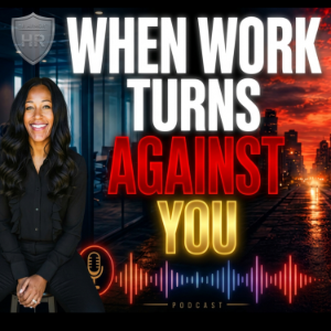 HR ARMOR - When Work Turns Against You - Hosted by Noël-logo