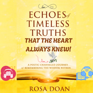 ECHOES OF TIMELESS TRUTHS THAT THE HEART ALWAYS KNEW