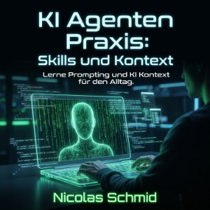 KI Agenten Praxis: Skills und Kontext