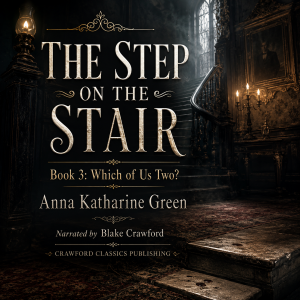 The step on the stair - Book 3 Which of Us Two