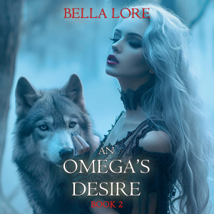 An Omega's Desire (Book Two)