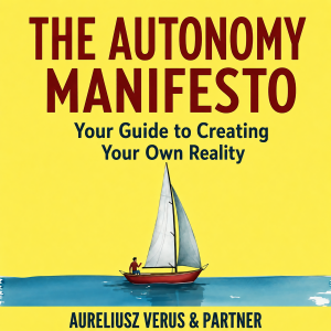 The Autonomy Manifesto