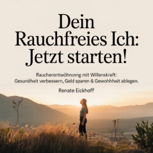 Dein rauchfreies Ich - Jetzt starten!