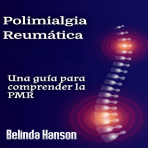 Polimialgia Reumática