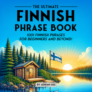 The Ultimate Finnish Phrase Book