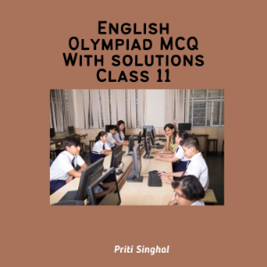 English Olympiad MCQ With Solutions Class 11